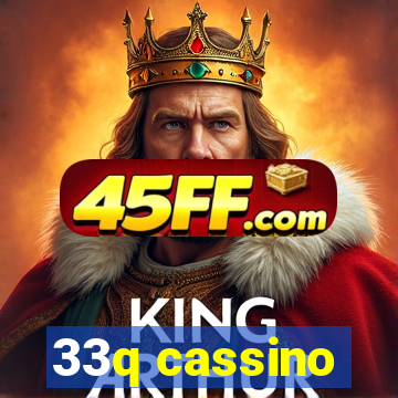 33q cassino